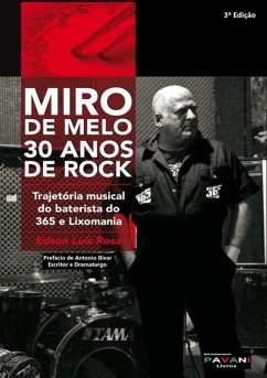 Cover Miro De Melo 30 Anos De Rock (eBook, PDF)