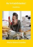 As Irritabilidades! (eBook, PDF)