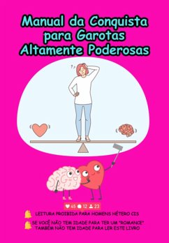 Manual Da Conquista Para Garotas Altamente Poderosas (eBook, PDF) - V., Dona