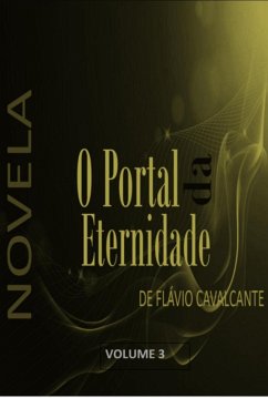 Cover O Portal Da Eternidade Vol.3 (eBook, PDF)