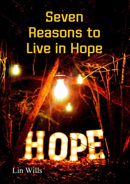 Seven Reasons to Live in Hope (eBook, ePUB)