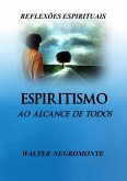 Espiritismo Ao Alcance De Todos (eBook, PDF)