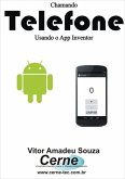 Chamando Telefone Usando O App Inventor (eBook, PDF)