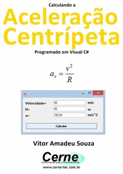 Cover Calculando A Aceleração Centrípeta Programado Em Visual C# (eBook, PDF)