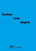 Ensinar Com Alegria (eBook, PDF)