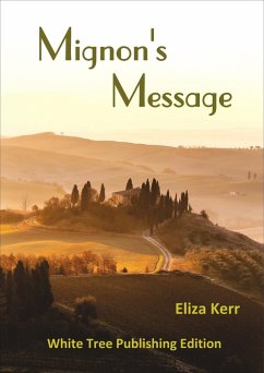 Mignon's Message - White Tree Publishing Edition (eBook, ePUB) - Kerr, Eliza