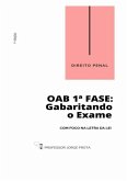 Direito Penal - Oab 1ª Fase: Gabaritando O Exame Com Foco Na Letra Da Lei (eBook, PDF)