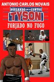 Tyson: Forjado No Fogo (eBook, PDF)