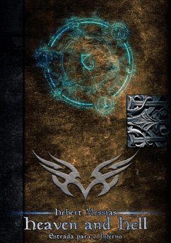 Cover Heaven And Hell - Estrada Para O Inferno (eBook, PDF)