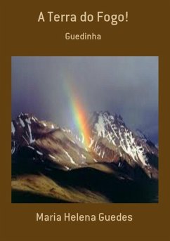 Cover A Terra Do Fogo! (eBook, PDF)