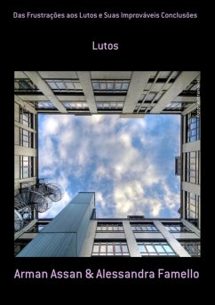 Cover Das Frustrações Aos Lutos E Suas Improváveis Conclusões (eBook, PDF)