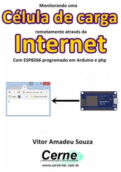 Cover Monitorando Uma Célula De Carga Remotamente Através Da Internet Com Esp8266 Programado Em Arduino E Php (eBook, PDF)