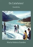 Os Calafates! (eBook, PDF)