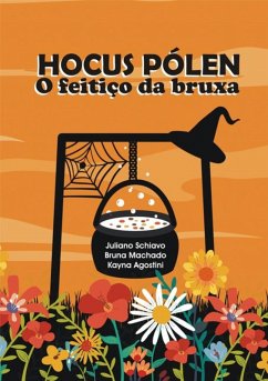 Hocus Pólen (eBook, PDF) - E Agostini, Juliano Schiavo