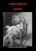 Sobrevivendo No Inferno (eBook, PDF)