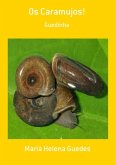 Os Caramujos! (eBook, PDF)