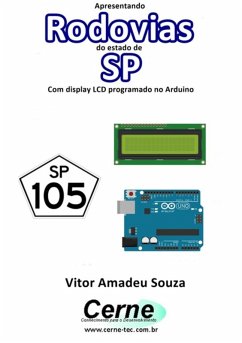 Cover Apresentando Rodovias Do Estado De Sp Com Display Lcd Programado No Arduino (eBook, PDF)