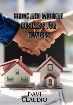 Cover Brick And Mortar Business For Newbies (eBook, PDF)