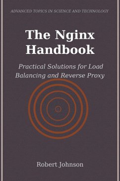 The Nginx Handbook (eBook, ePUB) - Johnson, Robert