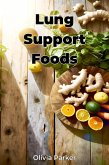 Lung Support Foods (eBook, ePUB)