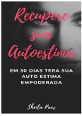 Recuperando O Controle Da Sua Vida (eBook, PDF)