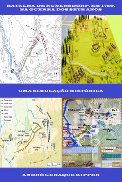 Batalha De Kunersdorf, Em 1759, Na Guerra Dos Sete Anos (eBook, PDF) Batalha De Kunersdorf, Em 1759, Na Guerra Dos Sete Anos (eBook, PDF)