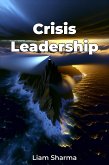 Crisis Leadership (eBook, ePUB)