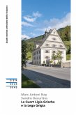 La Cuort Ligia Grischa e la Lega Grigia (eBook, ePUB) La Cuort Ligia Grischa e la Lega Grigia (eBook, ePUB)
