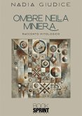 Ombre nella miniera (eBook, ePUB) Ombre nella miniera (eBook, ePUB)