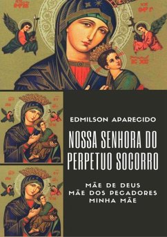 Nossa Senhora Do Perpétuo Socorro (eBook, PDF) Cover Nossa Senhora Do Perpétuo Socorro (eBook, PDF)