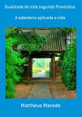 Qualidade De Vida Segundo Provérbios (eBook, PDF) Qualidade De Vida Segundo Provérbios (eBook, PDF)