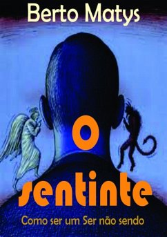 O Sentinte (eBook, PDF) - Matys, Berto