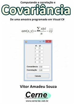 Computando A Correlação E Covariância De Uma Amostra Programado Em Visual C# (eBook, PDF) - Souza, Vitor Amadeu