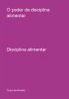 O Poder Da Disciplina Alimentar (eBook,... - Bild 1