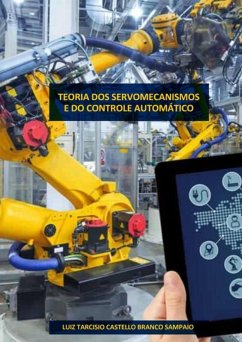Teoria Dos Servomecanismos E Do Controle Automático (eBook, PDF) Cover Teoria Dos Servomecanismos E Do Controle Automático (eBook, PDF)