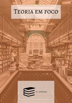 Teoria Em Foco (eBook, PDF) - de Al., Carmen Lourdes Oliveira Et Teoria Em Foco (eBook, PDF) - de Al., Carmen Lourdes Oliveira Et