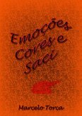 Emoções Cores E Saci (eBook, PDF)