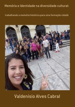 Memória E Identidade Na Diversidade Cultural: (eBook, PDF) - Cabral, Valdenisio Alves