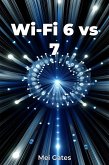 Wi-Fi 6 vs 7 (eBook, ePUB)