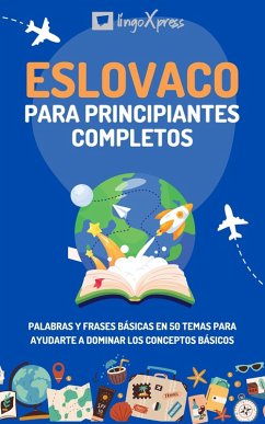 Esloveno para principiantes completos (eBook, ePUB) - Lingoxpress