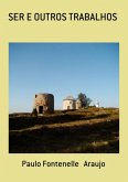 Ser E Outros Trabalhos (eBook, PDF) Ser E Outros Trabalhos (eBook, PDF)
