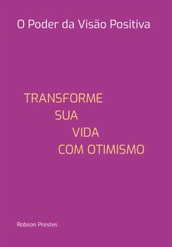 Cover O Poder Da Visão Positiva (eBook, PDF)