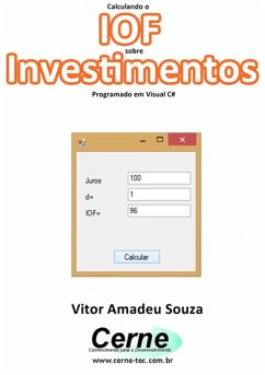 Cover Calculando O Iof Sobre Investimentos Programado Em Visual C# (eBook, PDF)