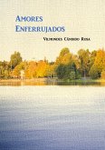 Amores Enferrujados (eBook, PDF) Amores Enferrujados (eBook, PDF)