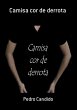 Camisa Cor De Derrota (eBook, PDF) - Bild 1