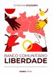 Banco Comunitário Liberdade (eBook,... - Bild 1