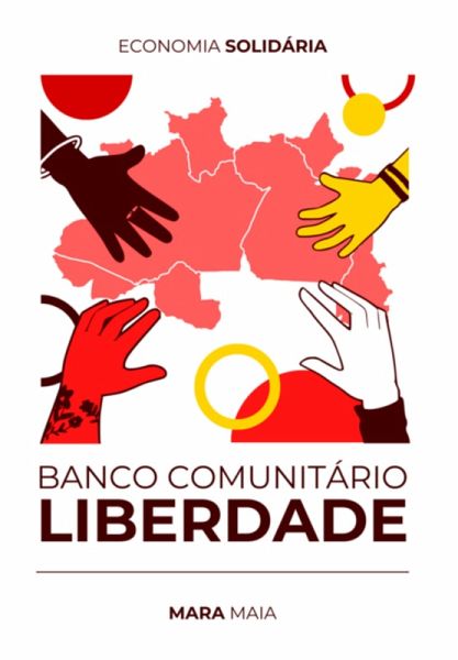 Banco Comunitário Liberdade (eBook, PDF) Banco Comunitário Liberdade (eBook, PDF)