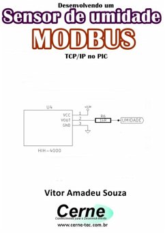 Desenvolvendo Um Sensor De Umidade Modbus Tcp/ip No Pic (eBook, PDF) - Souza, Vitor Amadeu