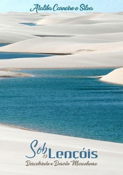 Sob Os Lençóis (eBook, PDF)