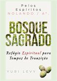 Bosque Sagrado (eBook, PDF)
